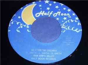 Rain Bows Valley - Do It For The Children