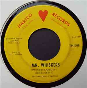 Rod Rogers, Rod Rogers And The Swinging Strings - Mr. Whiskers / It's Chris ...