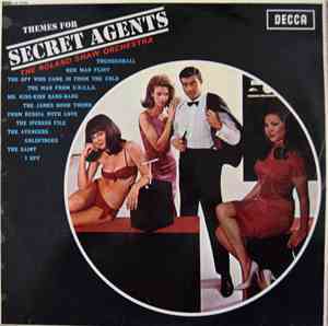 Roland Shaw And His Orchestra - Themes For Secret Agents
