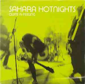 Sahara Hotnights - Quite A Feeling