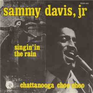 Sammy Davis, Jr. - Singin' In The Rain / Chattanooga Choo Choo