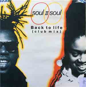 Soul II Soul - Back To Life