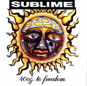 Sublime  - 40oz. To Freedom