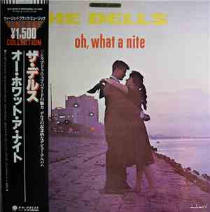 The Dells - Oh, What A Nite