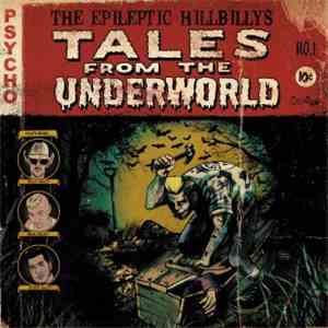 The Epileptic Hillbillys - Tales From The Underworld