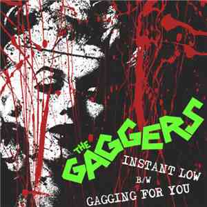 The Gaggers - Instant Low