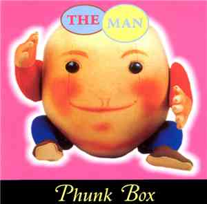 The Man  - Phunk Box