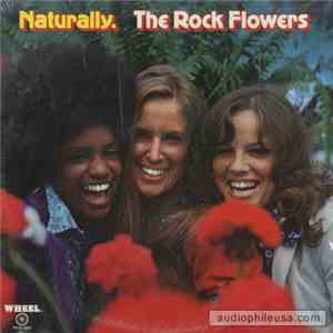 The Rock Flowers - Naturally