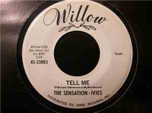 The Sensation - Ivies - Tell Me / God Bless The Child