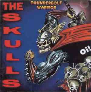 The Skulls  - Thunderbolt Warrior