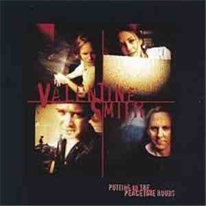 Valentine Smith - Putting In The Peacetime Hours