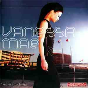 Vanessa-Mae - Subject To Change