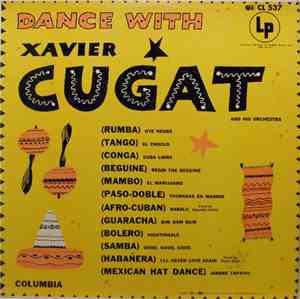 Xavier Cugat And His Orchestra - Dance With Cugat