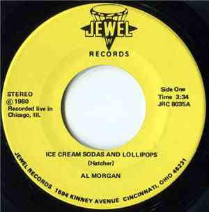 Al Morgan  - Ice Cream Sodas And Lollipops
