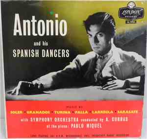 Antonio And His Spanish Dancers - Antonio And His Spanish Dancers