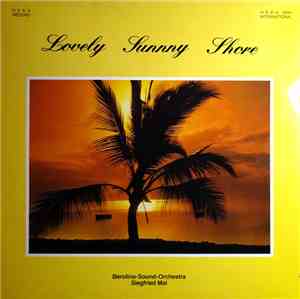 Berolina-Sound-Orchestra Siegfried Mai - Lovely Sunny Shore