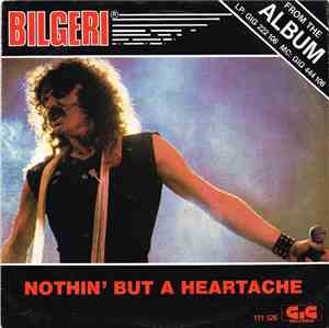 Bilgeri - Nothin' But A Heartache
