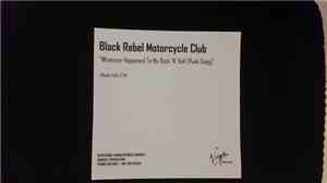 Black Rebel Motorcycle Club - Whatever Happened To My Rock And Roll (Punk S ...