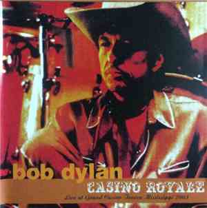 Bob Dylan - Casino Royale