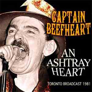 Captain Beefheart - An Ashtray Heart - Toronto Broadcast 1981