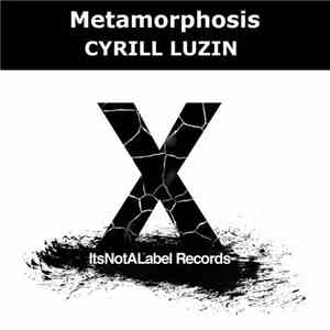 Cyrill Luzin - Metamorphosis