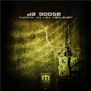 Da Goose - Stroom Uit Het Verleden