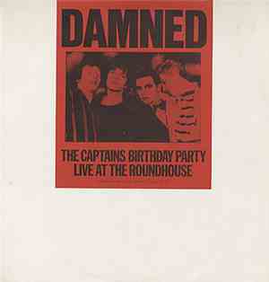 Damned - The Captains Birthday Party - Live At The Roundhouse