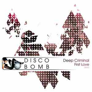 Deep Criminal - First Love
