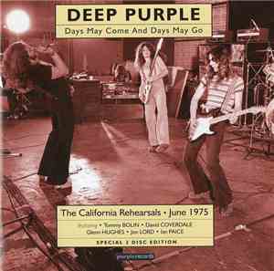 Deep Purple - Days May Come And Days May Go (The California Rehearsals, Jun ...