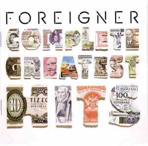 Foreigner - Complete Greatest Hits