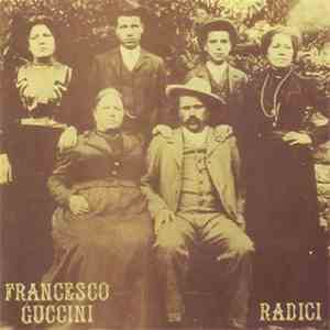 Francesco Guccini - Radici