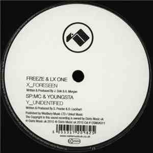 Freeze  & LX One / SP:MC & Youngsta - Foreseen / Unidentified
