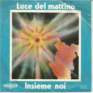 Fusione Del Suono - Luce Del Mattino / Insieme Noi