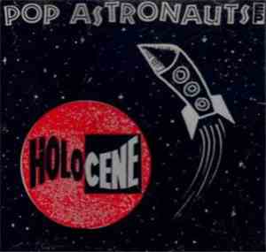 Holocene - Pop Astronauts