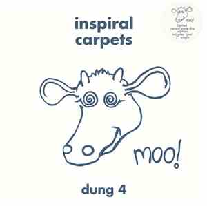 Inspiral Carpets - Dung 4