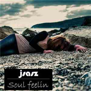 J Sasz - Soul Feelin