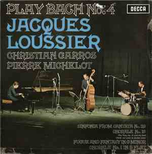 Jacques Loussier, Christian Garros, Pierre Michelot - Play Bach No. 4
