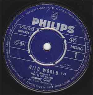 Jimmy Cliff - Wild World / Be Aware