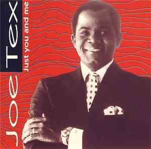 Joe Tex - Just You And Me