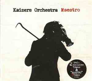 Kaizers Orchestra - Maestro