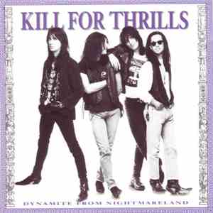 Kill For Thrills - Dynamite From Nightmareland