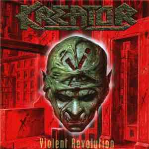 Kreator - Violent Revolution