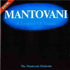 Mantovani - A Legend Of Music