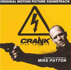 Mike Patton - Crank High Voltage (Original Motion Picture Soundtrack)