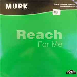 MURK - Reach For Me