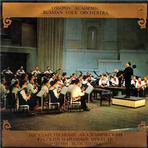 Ossipov Academic Russian Folk Orchestra - Ossipov Academic Russian Folk Orc ...