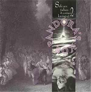 Pandora's Box  - Safe Sex (When It Comes  2 Loving U)