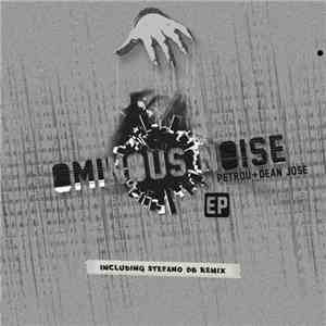 Petrou + Dean Jose - Ominous Noise EP