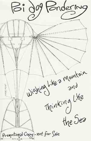 Poi Dog Pondering - Wishing Like A Mountain And Thinking Like The Sea