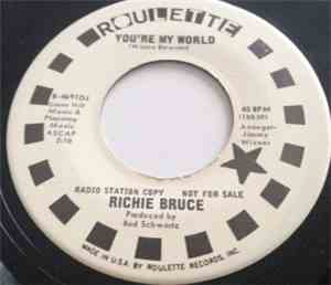 Richie Bruce - You're My World